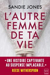 Icon image L'Autre Femme de ta vie