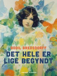 Icon image Det hele er lige begyndt