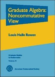 Icon image Graduate Algebra: Noncommutative View: Noncommutative View