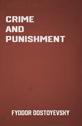 Icon image Crime and Punishment: the Classic Russian Novel by Fyodor Dostoyevsky