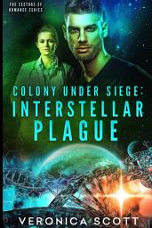 Icon image Colony Under Siege: Interstellar Plague
