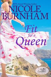 Icon image Fit for a Queen: A Contemporary Royal Romance