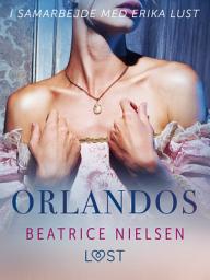 Icon image Orlandos – erotisk novelle