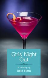 Icon image Girls' Night Out: A Mystery