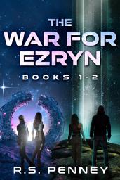 Icon image The War for Ezryn - Books 1-2