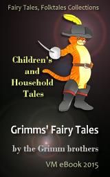 Icon image Grimms’ Fairy Tales: Fairy Tales, Folktales Collections