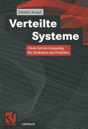 Icon image Verteilte Systeme: Client-Server-Computing für Studenten und Praktiker