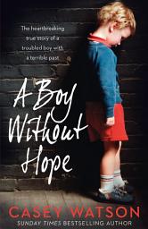 Icon image A Boy Without Hope