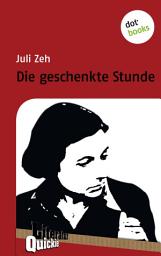 Icon image Die geschenkte Stunde - Literatur-Quickie: Band 39