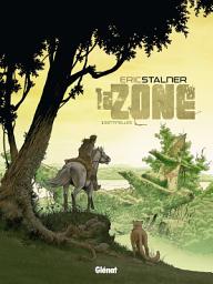 Icon image La Zone - Tome 01: Sentinelles