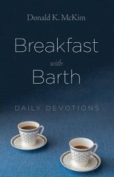 Icon image Breakfast with Barth: Daily Devotions