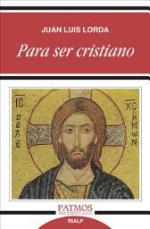 Icon image Para ser cristiano