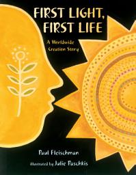 Icon image First Light, First Life: A Worldwide Creation Story