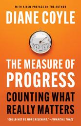 Icon image The Measure of Progress: Counting What Really Matters