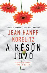 Icon image A későn jövő