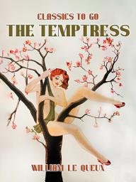 Icon image The Temptress: Restored Classics to Go Edition