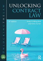 Icon image Unlocking Contract Law: Edition 5