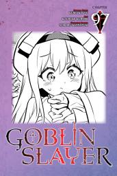 Icon image Goblin Slayer, Chapter 97 (manga)