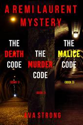 Icon image Remi Laurent FBI Suspense Thriller Bundle: The Death Code (#1), The Murder Code (#2), and The Malice Code (#3)