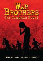 Icon image War Brothers: The Graphic Novel