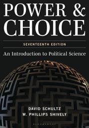 Icon image Power & Choice: An Introduction to Political Science, Edition 17