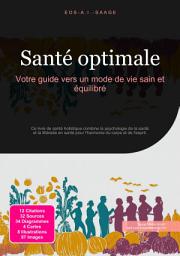 Icon image Santé optimale: Votre guide vers un mode de vie sain et équilibré