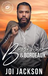 Icon image Bourbon & Bordeaux: Welcome to Kissing Springs