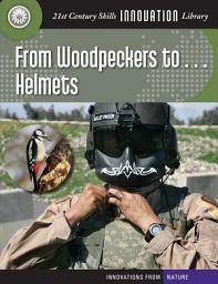 Icon image From Woodpeckers to... Helmets