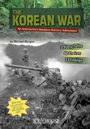 Icon image You Choose: The Korean War: An Interactive Modern History Adventure