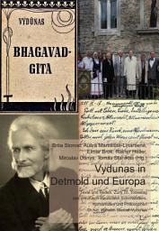 Icon image Vydunas in Detmold und Europa: Texte und Reden. Zum 70. Todestag des preußisch-litauischen Schriftstellers, Humanisten und Philosophen Dr.h.c. Wilhelm Storost-Vydunas