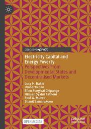 Icon image Electricity Capital and Energy Poverty: Perspectives From Developmental States and Decentralised Markets