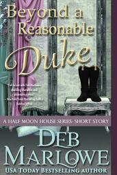 Icon image Beyond a Reasonable Duke: A Half Moon House Series Short Story
