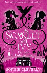 Icon image The Lights Under the Lake: A Scarlet and Ivy Mystery