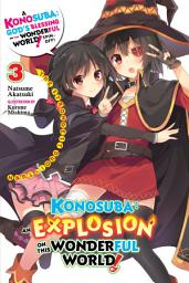 Icon image Konosuba: An Explosion on This Wonderful World! (light novel): The Strongest Duo!'s Turn