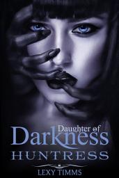 Icon image Huntress: Vampire Hybrid Paranormal Fantasy Romance