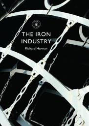 Icon image The Iron Industry