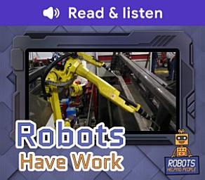 Icon image Robots Have Work (Level 1 Reader)