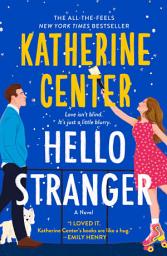 Icon image Hello Stranger: A Novel