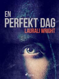 Icon image En perfekt dag: Bind 4