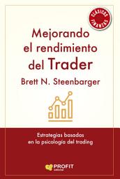 Icon image Mejorando el rendimiento del trader: Estrategias basadas en la psicología del trading