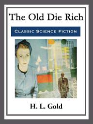 Icon image The Old Die Rich