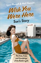 Icon image Sue’s Story (Individual stories from WISH YOU WERE HERE!, Book 5)