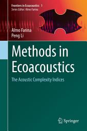 Icon image Methods in Ecoacoustics: The Acoustic Complexity Indices
