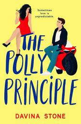 Icon image The Polly Principle: A steamy enemies to lovers romcom (#2 The Laws of Love)