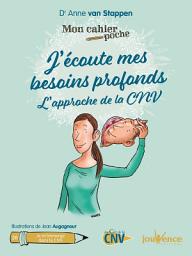 Icon image Mon Cahier Poche : J'écoute mes besoins profonds