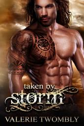 Icon image Taken By Storm: Atlantis Reborn: A Steamy Paranormal Romance