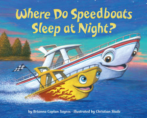 Icon image Where Do Speedboats Sleep at Night?