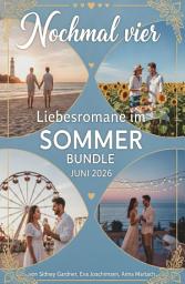 Icon image Nochmal vier Liebesromane im Sommer Bundle Juni 2026
