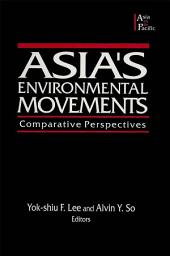 Icon image Asia's Environmental Movements: Comparative Perspectives