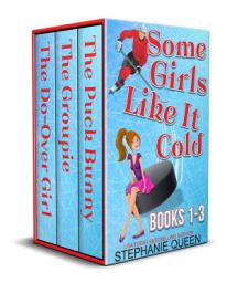 Icon image Some Girls Like It Cold: Books 1 - 3